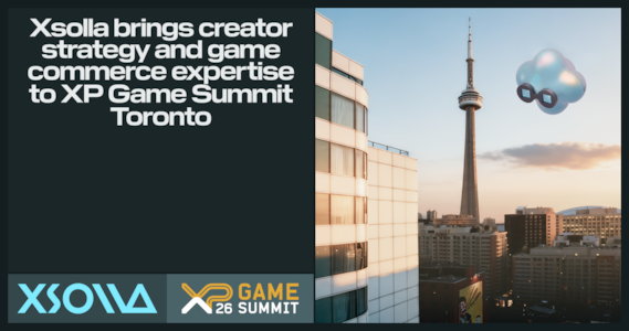 Xsolla Direct to Toronto: Driving Video Game Commerce at XP Game Summit & Xsolla Connect